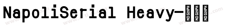 NapoliSerial Heavy字体转换